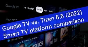 Google TV vs Tizen 6.5