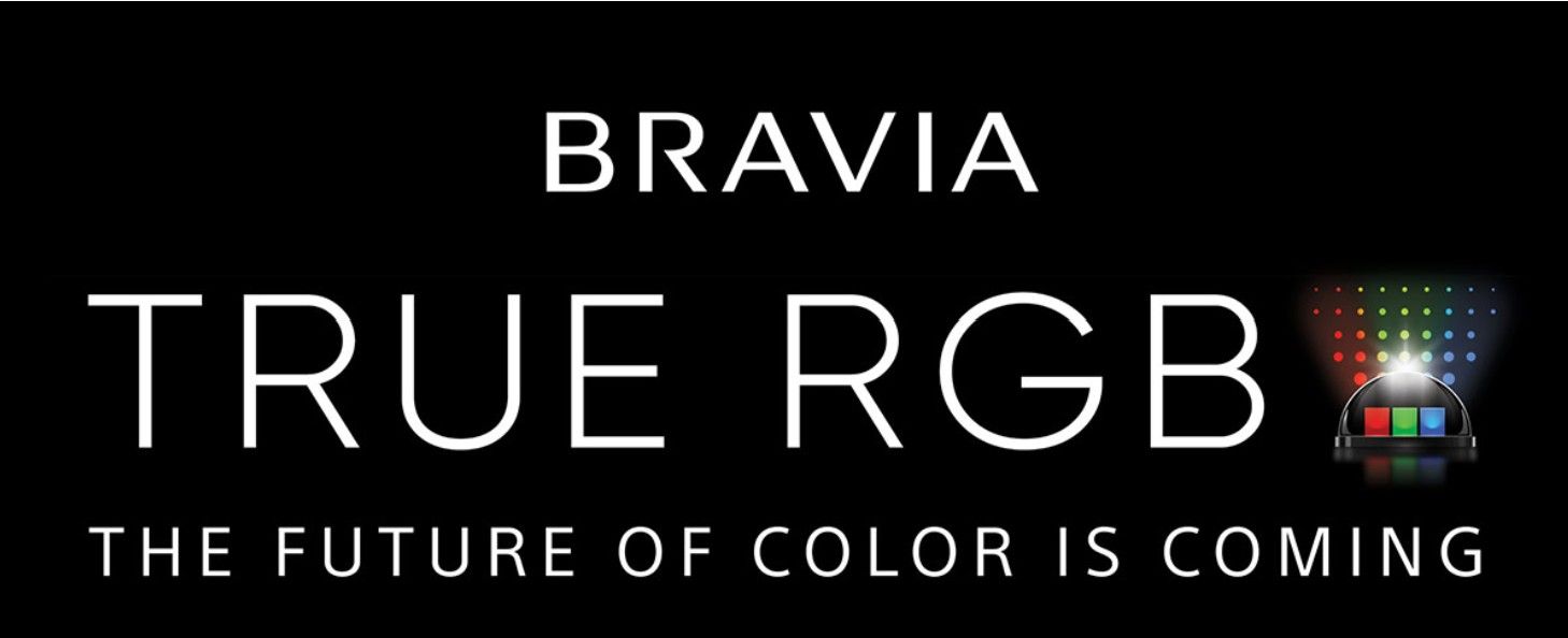 Sony True RGB TVs
